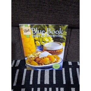 Ball Blue Book Guide To Preserving Cookbook Canning Food Preserves Recipes 2009
